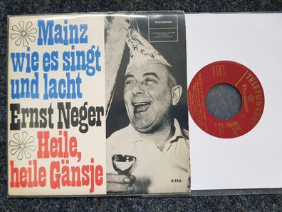 Ernst Neger - Main wie es singt und lacht/ Heile, heile Gänsje 7'' EP