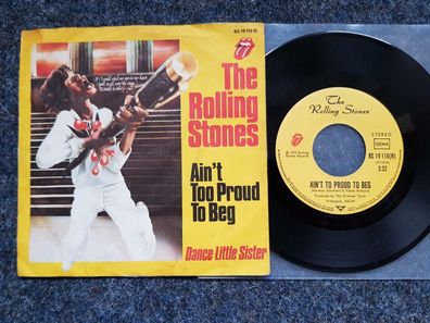 Rolling Stones - Ain't too proud to beg 7'' Single Germany