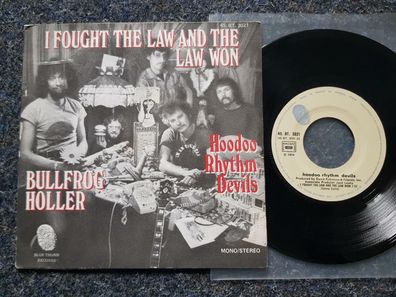 Hoodoo Rhythm Devils - I fought the law and the law won 7'' Single FRANCE