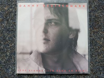 Danny Deutschmark - Jede Stunde 7'' Single