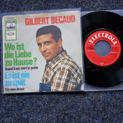 Gilbert Becaud - Wo ist die Liebe zu Hause? 7'' Single SUNG IN GERMAN
