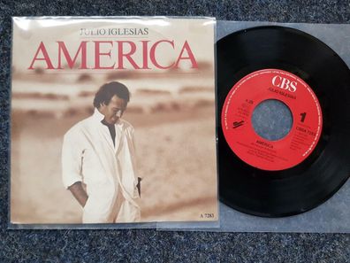 Julio Iglesias - America 7'' Single Holland