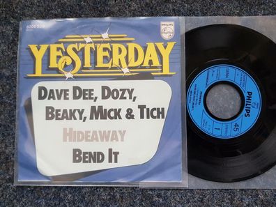 Dave Dee, Dozy, Beaky, Mick & Tich - Hideaway/ Bend it 7'' Single