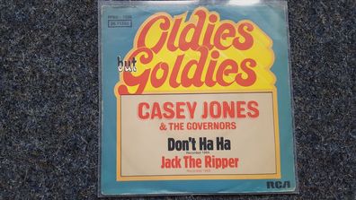 Casey Jones & the Governors - Don't ha ha/ Jack the Ripper 7'' Single