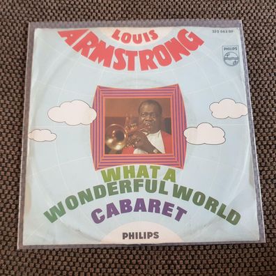 Louis Armstrong - What a wonderful world/ Cabaret 7'' Single Germany