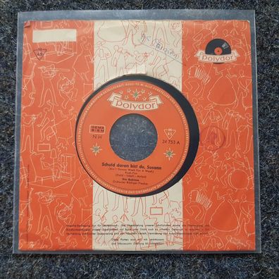 Die Rubinos - Schuld daran bist du, Susann 7'' Single