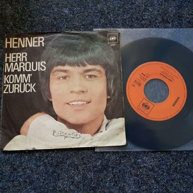 Henner Hoier - Herr Marquis/ Komm' zurück 7'' Single