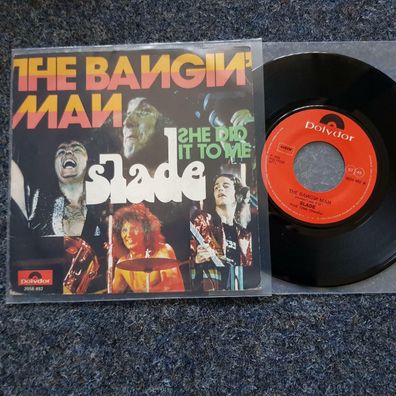 Slade - The bangin' man 7'' Single Belgium