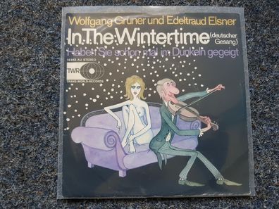Wolfgang Gruner/ Edeltraud Elsner - In the wintertime 7'' Single MUNGO JERRY