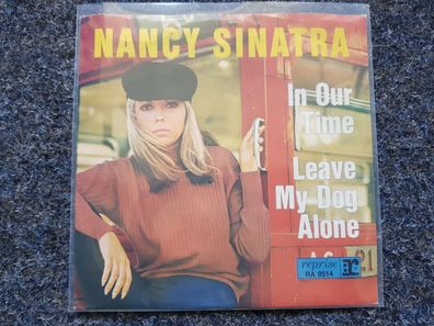 Nancy Sinatra - In our time/ Leave my dog alone 7'' Single Germany