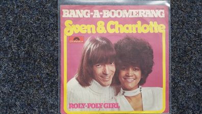 Sven & Charlotte (Abba) - Bang-a-boomerang 7'' Single