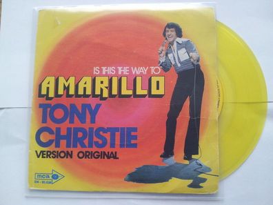 Tony Christie - Is this the way to Amarillo 7'' Single YELLOW VINYL