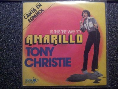 Tony Christie - Is this the way to Amarillo 7'' Single SUNG IN Spanish