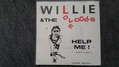 Willie & the Lovedolls - Help me! I need a job 7''
