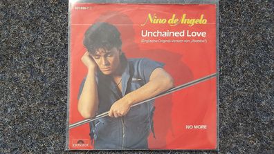 Nino de Angelo - Unchained love 7'' Single SUNG IN English