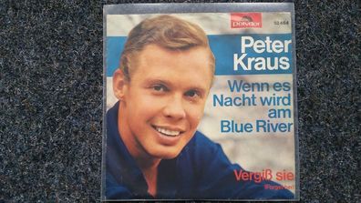 Peter Kraus - Wenn es Nacht wird am Blue River 7'' Single