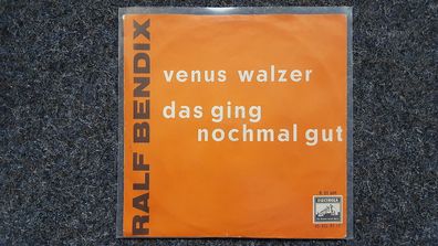 Ralf Bendix - Venus Walzer/ Das ging nochmal gut 7'' Single