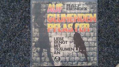 Ralf Bendix - Auf glühendem Pflaster 7'' Single