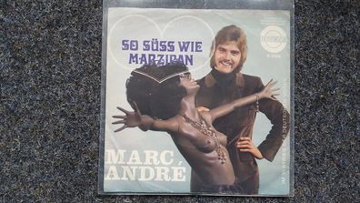 Marc Andre - So schön wie Aphrodite/ So süss wie Marzipan 7'' Single