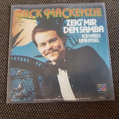 Nick MacKenzie - Zeig mir den Samba 7'' Single SUNG IN GERMAN
