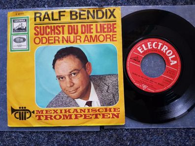 Ralf Bendix - Sucht du die Liebe oder nur Amore 7'' Single