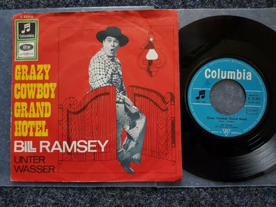 Bill Ramsey - Crazy Cowboy Grand Hotel 7'' Single