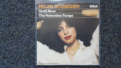 Helen Schneider - Until now/ The Valentine tango 7'' Single