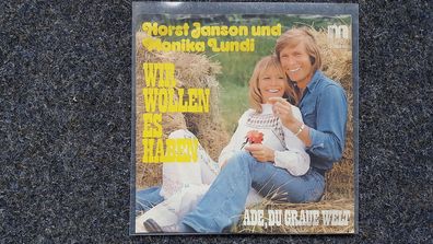 Horst Janson und Monika Lundi - Wir wollen es haben 7'' Single