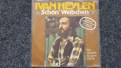 Ivan Heylen - Schön' Weibchen 7'' Single SUNG IN GERMAN