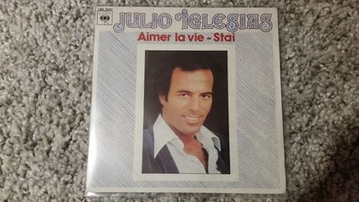 Julio Iglesias - Aimer la vie/ Stai 7'' Single SUNG IN FRENCH & Italian