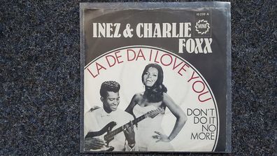 Inez & Charlie Foxx - La de da I love you 7'' Single Germany