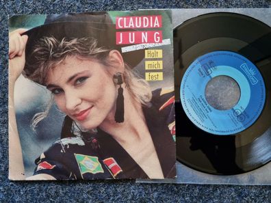Claudia Jung - Halt mich fest 7'' Single