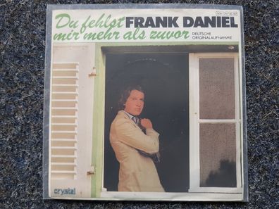 Frank Daniel - Du fehlst mir mehr als zuvor 7'' Single