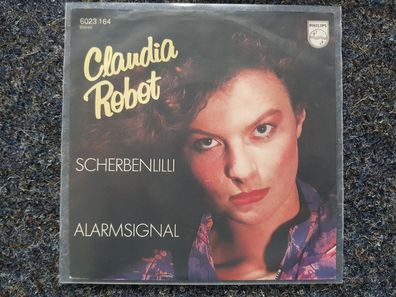 Claudia Robot - Scherbenlilli/ Alarmsignal 7'' Single