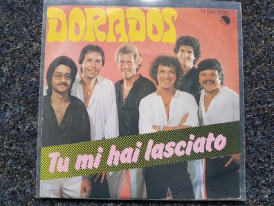 Dorados - Tu mi hai lasciato/ Sta' mattina 7'' Single