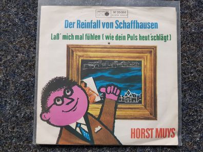 Horst Muys - Der Reinfall von Schaffhausen 7'' Single