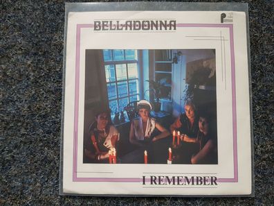 Belladonna - I remember/ Gilded cage 7'' Single Germany