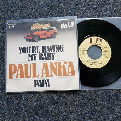Paul Anka - You're having my baby/ Papa 7'' Single