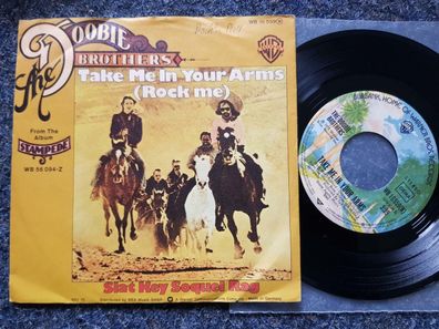 Doobie Brothers - Take me in your arms/ Rock me 7'' Single Germany