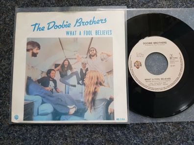 The Doobie Brothers - What a fool believes 7'' Single Holland Different COVER