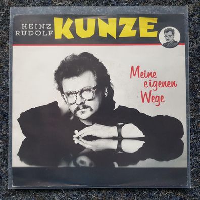 Heinz Rudolf Kunze - Meine eigenen Wege 7'' Single
