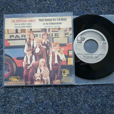 Partidge Family/ David Cassidy: Doesn't somebody want to be wanted US 7'' Single