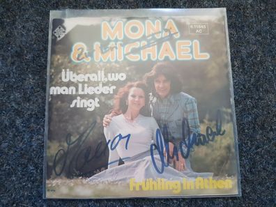 Mona & Michael - Überall, wo man Lieder singt 7'' Single Signiert MIT Autogramm