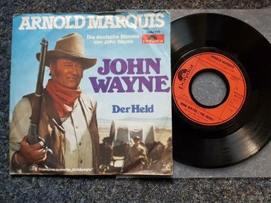 Arnold Marquis - John Wayne 7'' Single