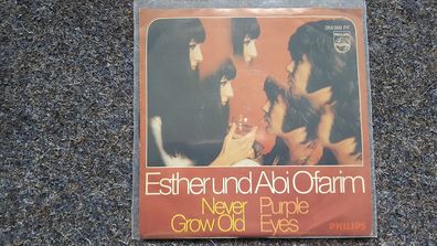 Esther & Abi Ofarim - Never grow old 7'' Single Germany