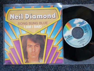 Neil Diamond - Song Song Blue/ I am I said 7'' Single Germany