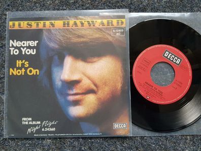 Justin Hayward - Nearer to you 7'' Single Germany/ The Moody Blues