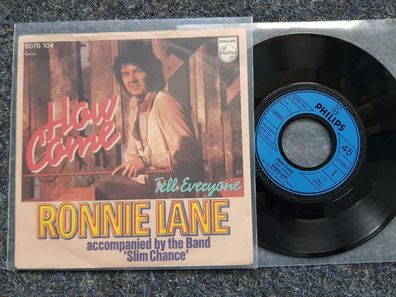 Ronnie Lane - How come 7'' Single Germany/ Small Faces