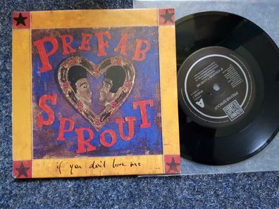 Prefab Sprout - If you don't love me 7'' Single