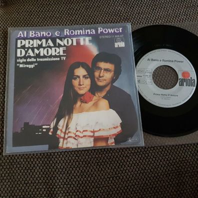 Al Bano & Romina Power - Prima notte d'amore 7'' Single Germany FIRST Pressing